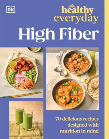 Healthy Everyday High Fiber Paperback by DK