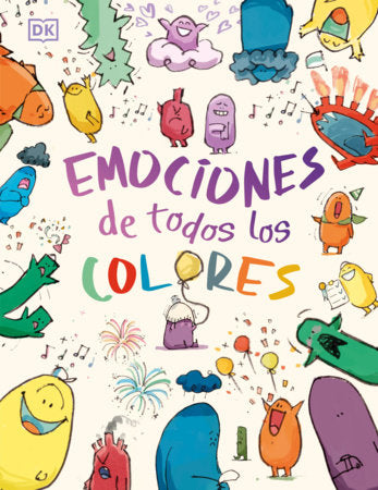 Emociones de todos los colores (Big Feelings, Little Feelings) Hardcover by Andrea Mills