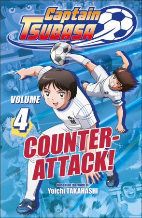 Captain Tsubasa Volume 4 Counter Attack! Paperback by DK