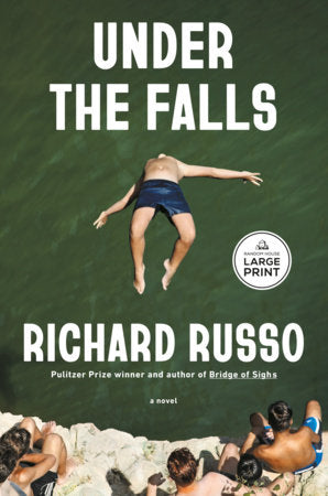 Under the Falls Paperback by Richard Russo