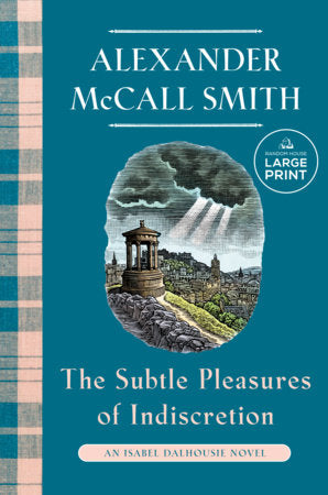 The Subtle Pleasures of Indiscretion Paperback by Alexander McCall Smith