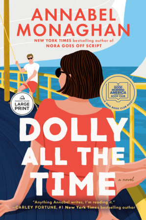 Dolly All the Time: A GMA Book Club Pick Paperback by Annabel Monaghan