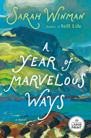 A Year of Marvelous Ways Paperback by Sarah Winman