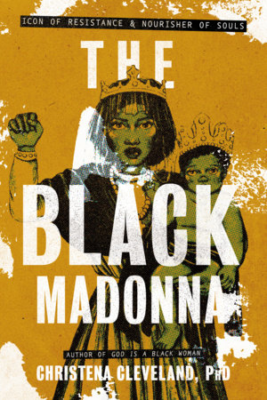 The Black Madonna Paperback by Christena Cleveland