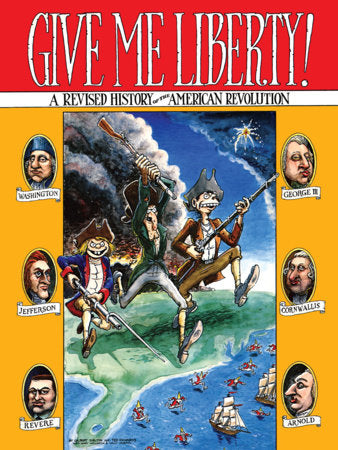 Give Me Liberty! Paperback by Gilbert Shelton