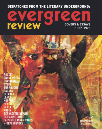 Evergreen Review: Dispatches from the Literary Underground Hardcover by Pat Thomas
