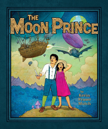 The Moon Prince Paperback by Kevin Fraser Mutch