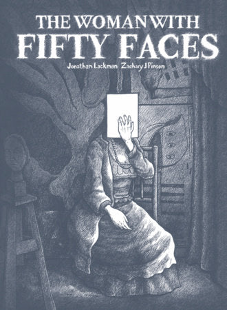 The Woman With Fifty Faces Hardcover by Jonathan Lackman