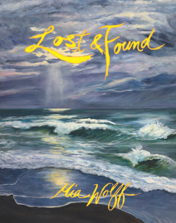 Lost & Found Hardcover by Mia Wolff