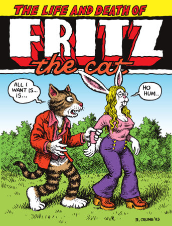 The Life and Death of Fritz the Cat Paperback by R. Crumb