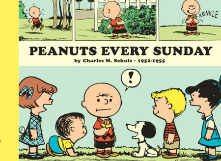 Peanuts Every Sunday 1952-1955 Paperback by Charles M Schulz