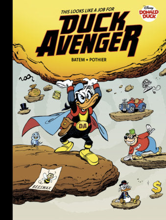 Walt Disney's Donald Duck: This Looks Like a Job for Duck Avenger! Hardcover by Nicolas Pothier