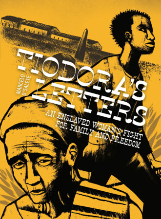 Tiodora's Letters Hardcover by Marcelo D'Salete
