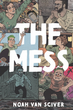 The Mess Hardcover by Noah Van Sciver