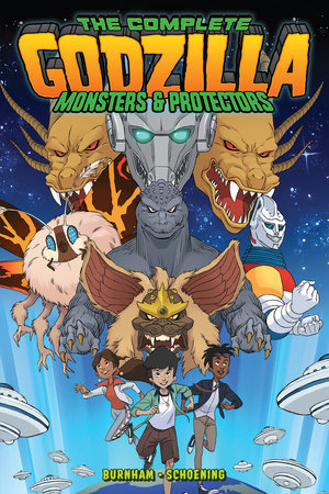 Godzilla: The Complete Monsters & Protectors Paperback by Erik Burnham; Dan Schoening