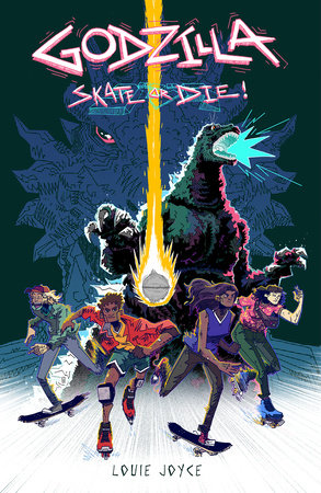 Godzilla: Skate or Die Paperback by Louie Joyce