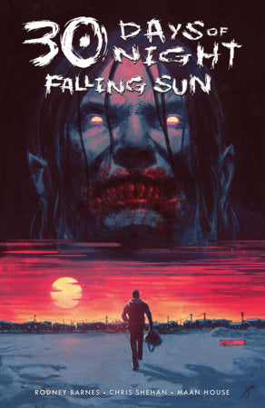 30 Days of Night: Falling Sun Paperback by Rodney Barnes; Chris Shehan; Maan House
