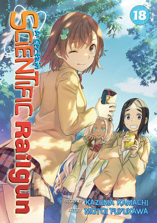 A Certain Scientific Railgun Vol. 18 Paperback by Kazuma Kamachi; Illustrated by Motoi Fuyukawa