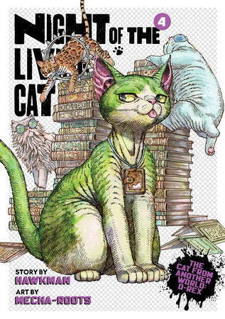 Night of the Living Cat Vol. 4 Paperback by Hawkman; Illustrated by Mecha-Roots