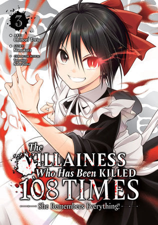 The Villainess Who Has Been Killed 108 Times: She Remembers Everything! (Manga) Vol. 3 Paperback by Namakura; Illustrated by Chinori Toriu; Character Designs by Tetsuhiro Nabeshima