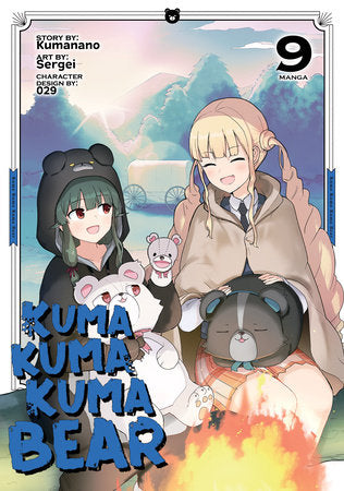 Kuma Kuma Kuma Bear (Manga) Vol. 9 Paperback by Kumanano; Illustrated by Sergei; Character Designs by 029
