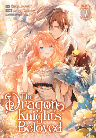 The Dragon Knight's Beloved (Manga) Vol. 7 Paperback by Asagi Orikawa; Illustrated by Ritsu Aozaki; Character Designs by Akito Ito