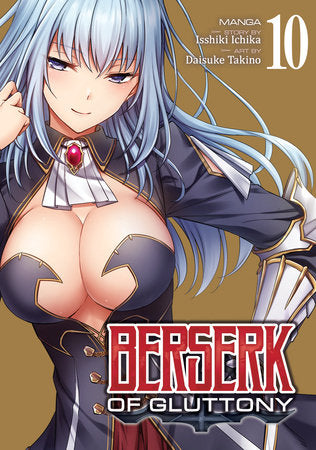 Berserk of Gluttony (Manga) Vol. 10 Paperback by Isshiki Ichika; Illustrated by Daisuke Takino