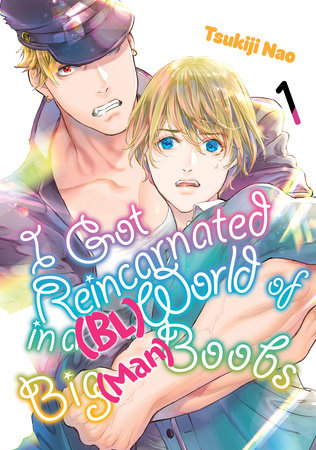I Got Reincarnated in a (BL) World of Big (Man) Boobs 1 Paperback by Tsukiji Nao