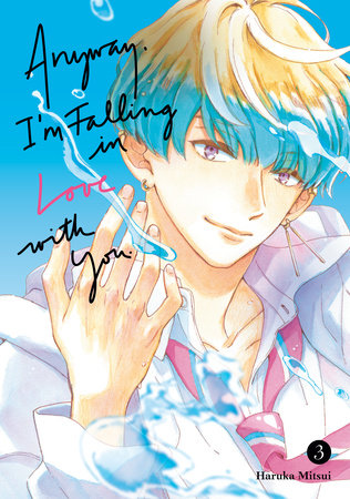 Anyway, I'm Falling In Love With You. 3 Paperback by Haruka Mitsui