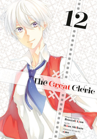 The Great Cleric 12 Paperback by Original story by Broccoli Lion; Art by Hiiro Akikaze; Character design by sime