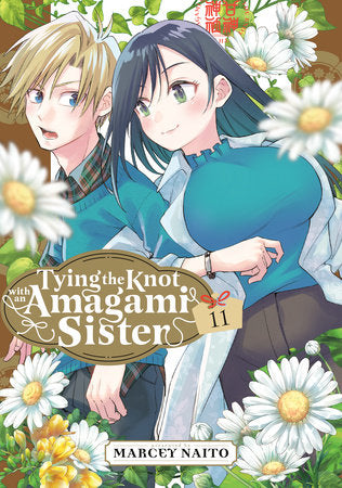 Tying the Knot With an Amagami Sister 11 Paperback by Marcey Naito