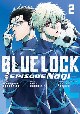 Blue Lock: Episode Nagi 2 Paperback by By Kota Sannomiya; Created by Muneyuki Kaneshiro; Character Designs by Yusuke Nomura