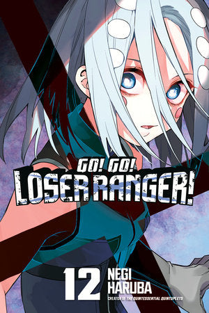 Go! Go! Loser Ranger! 12 Paperback by Negi Haruba