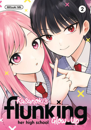 Kusunoki's Flunking Her High School Glow-Up 2 Paperback by Mitsuki Mii