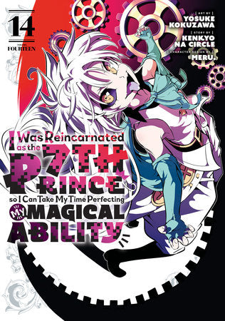I Was Reincarnated as the 7th Prince so I Can Take My Time Perfecting My Magical Ability 14 Paperback by Art by Yosuke Kokuzawa; Story by Kenkyo na Circle; Character Design by Meru.