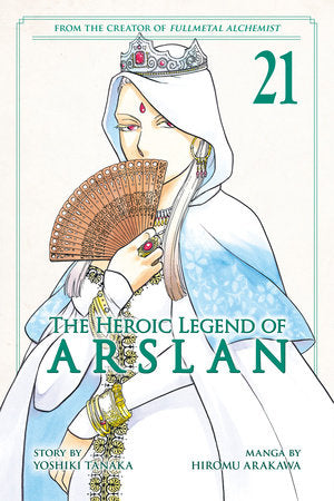 The Heroic Legend of Arslan 21 Paperback by Story by Yoshiki Tanaka; Art by Hiromu Arakawa