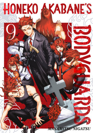 Honeko Akabane's Bodyguards 9 Paperback by Masamitsu Nigatsu