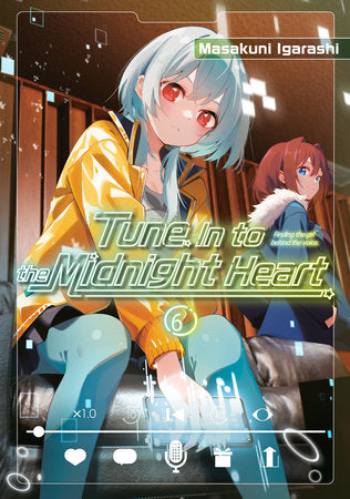 Tune In to the Midnight Heart 6 Paperback by Masakuni Igarashi