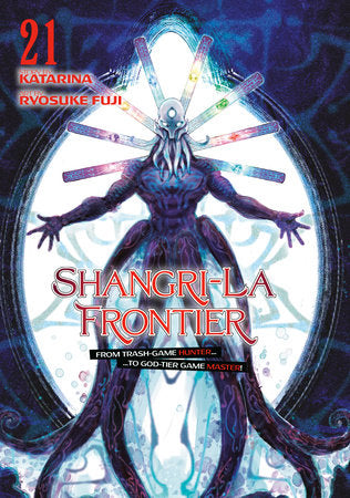 Shangri-La Frontier 21 Paperback by Story by Katarina; Manga by Ryosuke Fuji