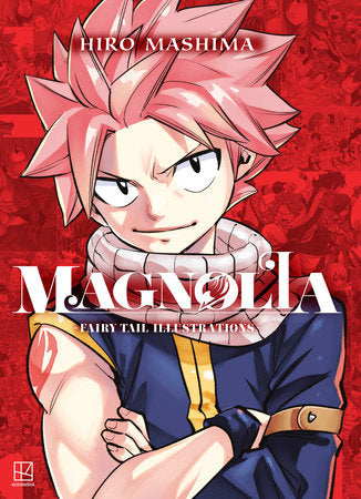 Magnolia: Fairy Tail Illustrations Hardcover by Hiro Mashima