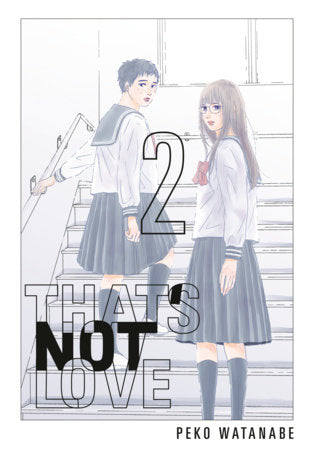 That's Not Love 2 Paperback by Peko Watanabe