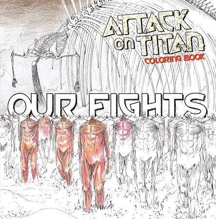 Attack on Titan Coloring Book 2: Our Fights Paperback by Hajime Isayama