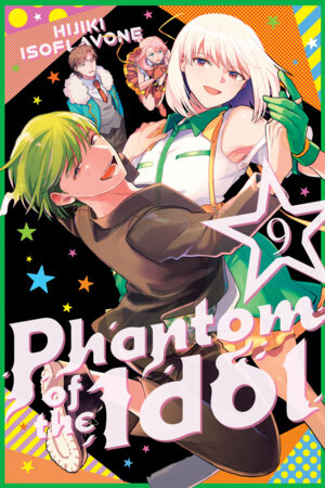 Phantom of the Idol 9 Paperback by Hijiki Isoflavone