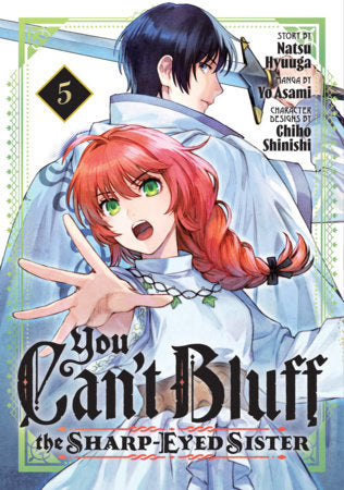 You Can't Bluff the Sharp-Eyed Sister 5 Paperback by Story by Natsu Hyuuga; Manga by Yo Asami; Character designs by Chiho Shinishi