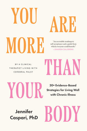 You Are More Than Your Body Paperback by Jennifer Caspari, PhD
