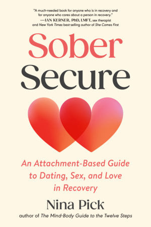 Sober Secure Paperback by Nina Pick