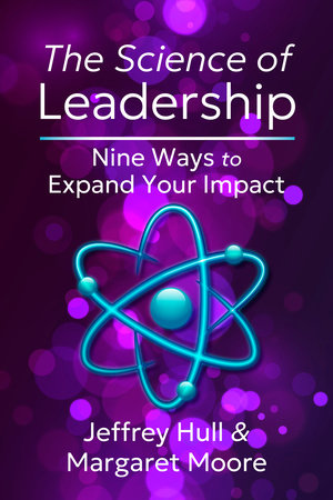 The Science of Leadership Paperback by Jeffrey Hull & Margaret Moore