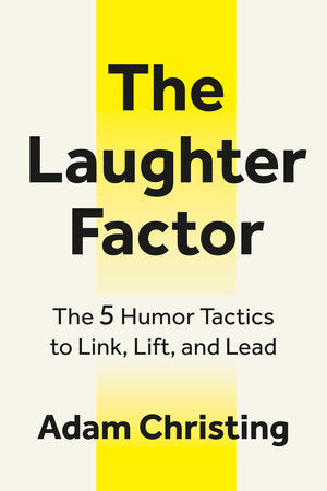 The Laughter Factor Paperback by Adam Christing