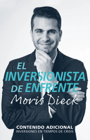 El inversionista de enfrente / The Investor Next Door Paperback by Moris Dieck