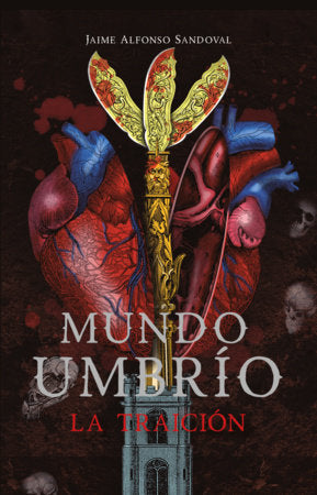 Mundo Umbrio 2: La traición / Umbrío World 2: The Betrayal Paperback by Jaime Alfonso Sandoval